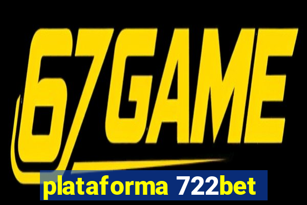 plataforma 722bet